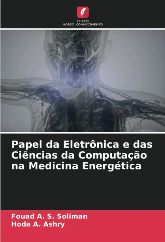 Papel da Eletrônica e das Ciências da Computação na Medicina Energética - Image 1