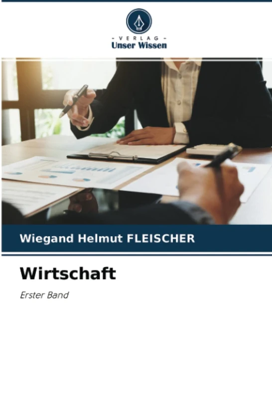Wirtschaft: Erster Band