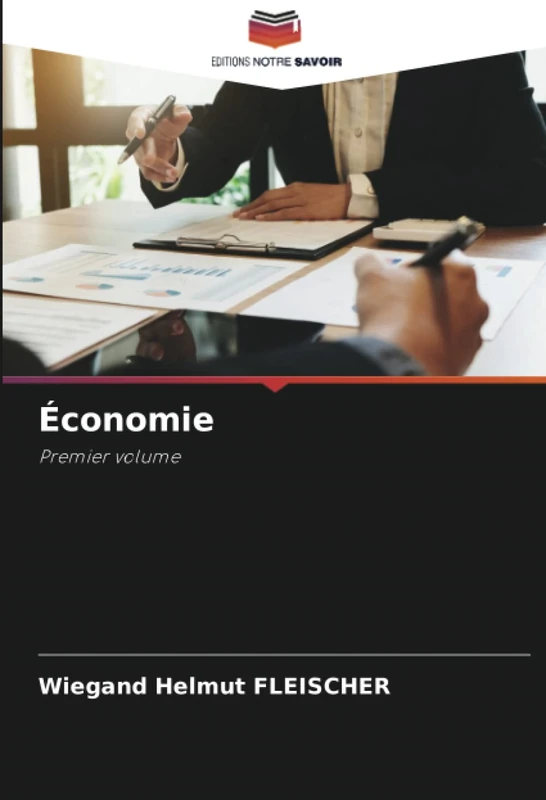 Économie: Premier volume