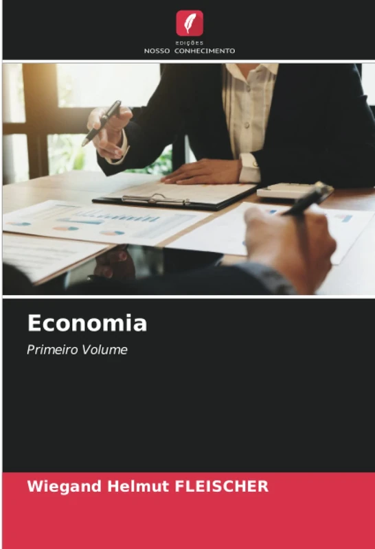 Economia: Primeiro Volume