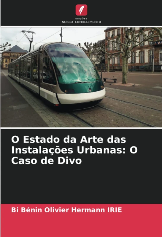 O Estado da Arte das Instalações Urbanas: O Caso de Divo