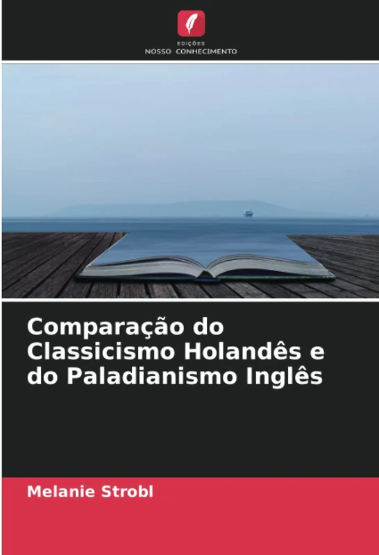 Comparação do Classicismo Holandês e do Paladianismo Inglês - Image 1