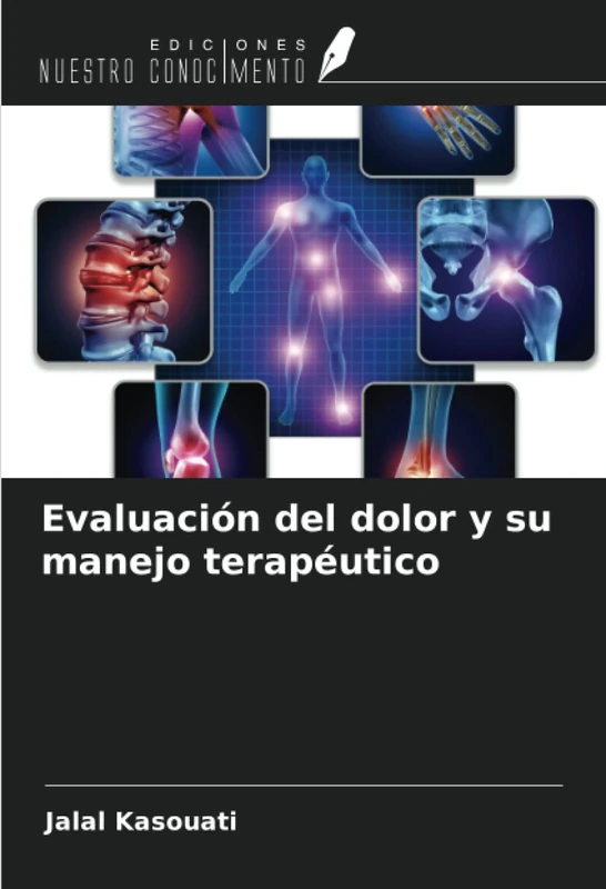 Evaluación del dolor y su manejo terapéutico