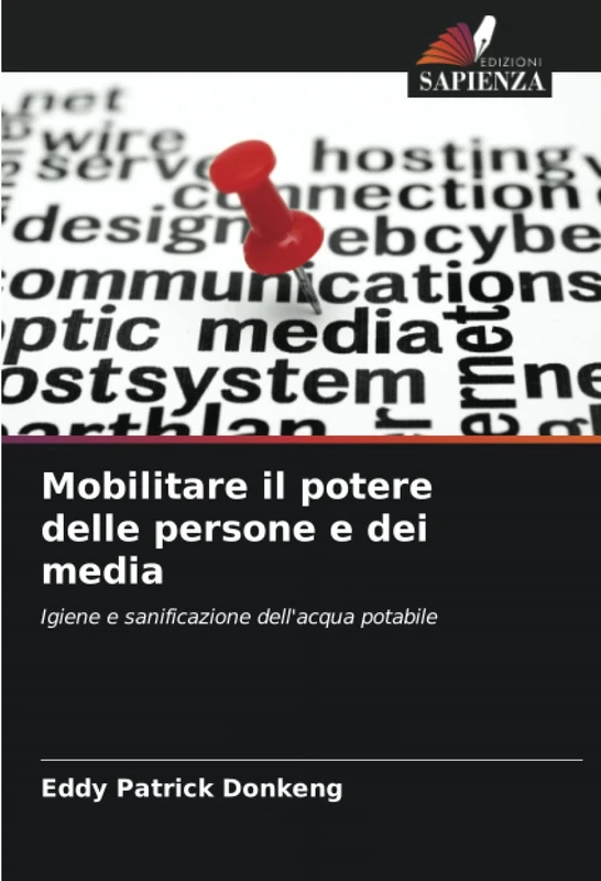 Mobilitare il potere delle persone e dei media: Igiene e sanificazione dell'acqua potabile