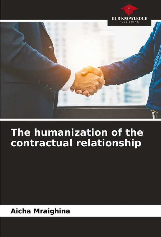 The humanization of the contractual relationship