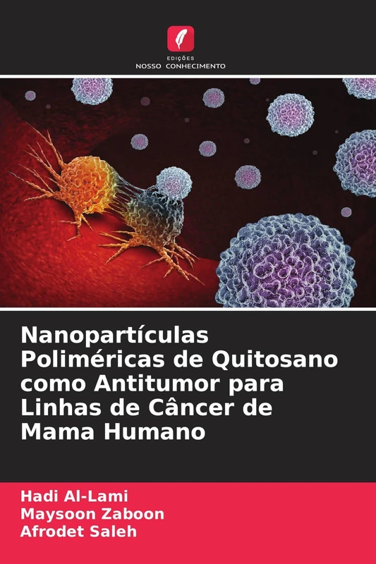 Nanopartículas Poliméricas de Quitosano como Antitumor para Linhas de Câncer de Mama Humano