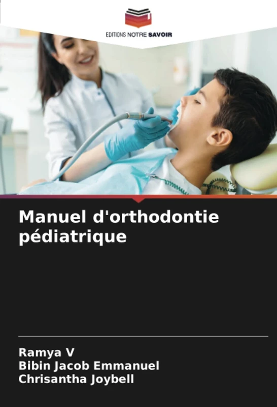Manuel d'orthodontie pédiatrique