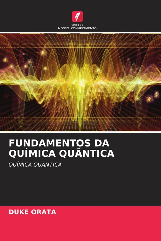 FUNDAMENTOS DA QUÍMICA QUÂNTICA: QUÍMICA QUÂNTICA - Image 1