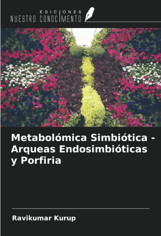 Metabolómica Simbiótica - Arqueas Endosimbióticas y Porfiria - Image 1