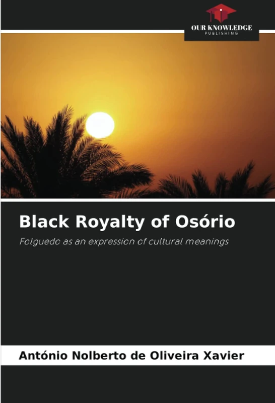 Black Royalty of Osório: Folguedo as an expression of cultural meanings