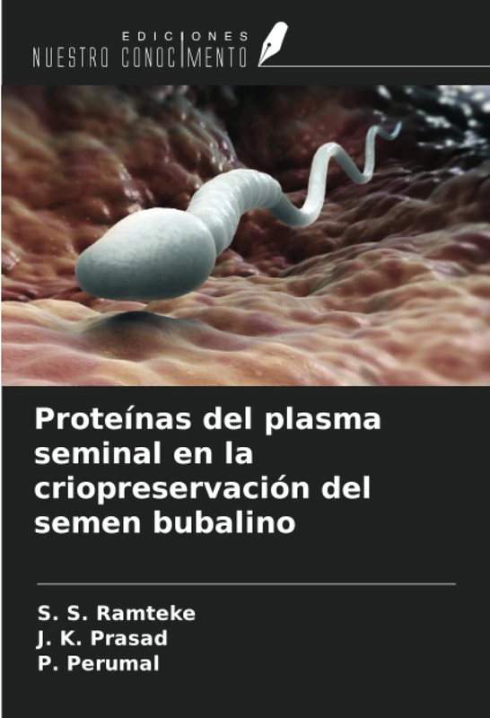 Proteínas del plasma seminal en la criopreservación del semen bubalino