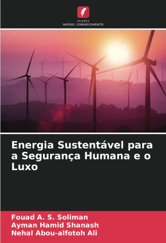 Energia Sustentável para a Segurança Humana e o Luxo - Image 1