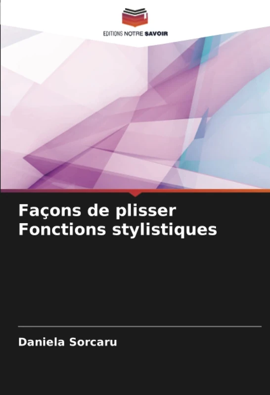 Façons de plisser Fonctions stylistiques