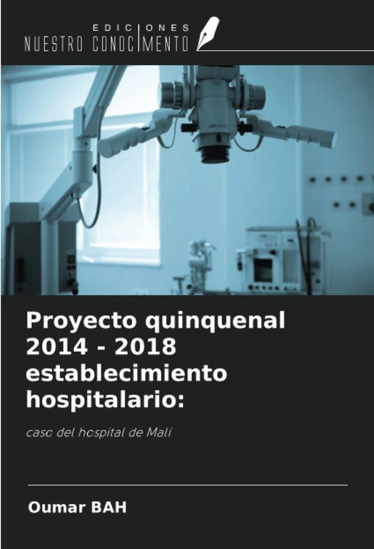 Proyecto quinquenal 2014 - 2018 establecimiento hospitalario:: caso del hospital de Malí - Image 1