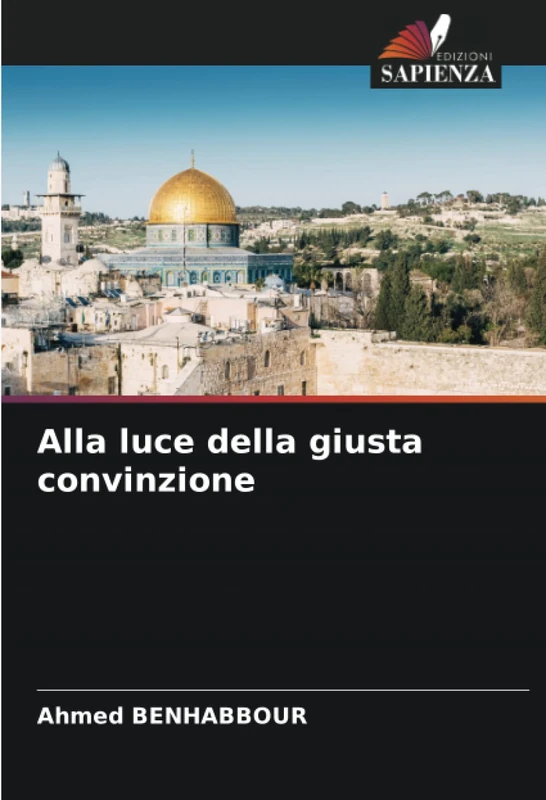 Alla luce della giusta convinzione