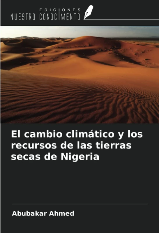 El cambio climático y los recursos de las tierras secas de Nigeria