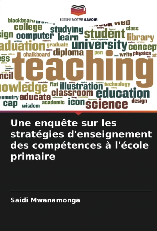 Une enquête sur les stratégies d'enseignement des compétences à l'école primaire