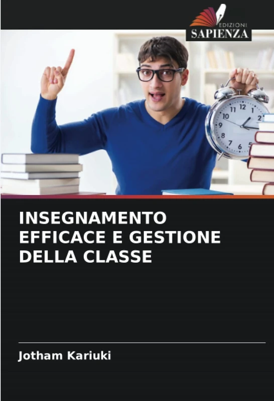 INSEGNAMENTO EFFICACE E GESTIONE DELLA CLASSE
