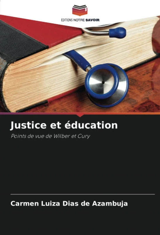 Justice et éducation: Points de vue de Wilber et Cury