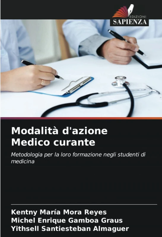 Modalità d'azione Medico curante: Metodologia per la loro formazione negli studenti di medicina
