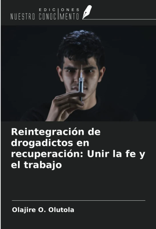 Reintegración de drogadictos en recuperación: Unir la fe y el trabajo