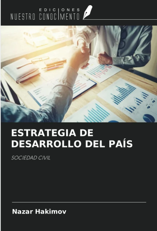 ESTRATEGIA DE DESARROLLO DEL PAÍS: SOCIEDAD CIVIL