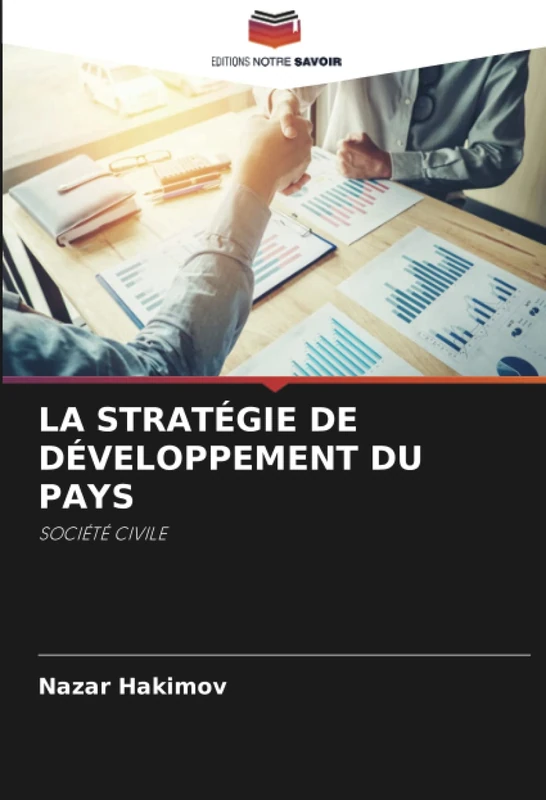 LA STRATÉGIE DE DÉVELOPPEMENT DU PAYS: SOCIÉTÉ CIVILE
