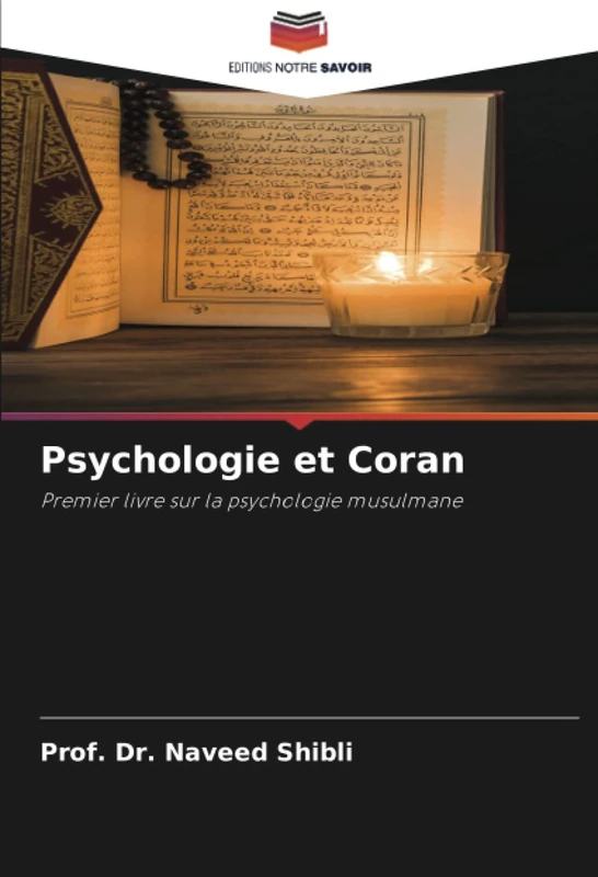 Psychologie et Coran: Premier livre sur la psychologie musulmane - Image 1