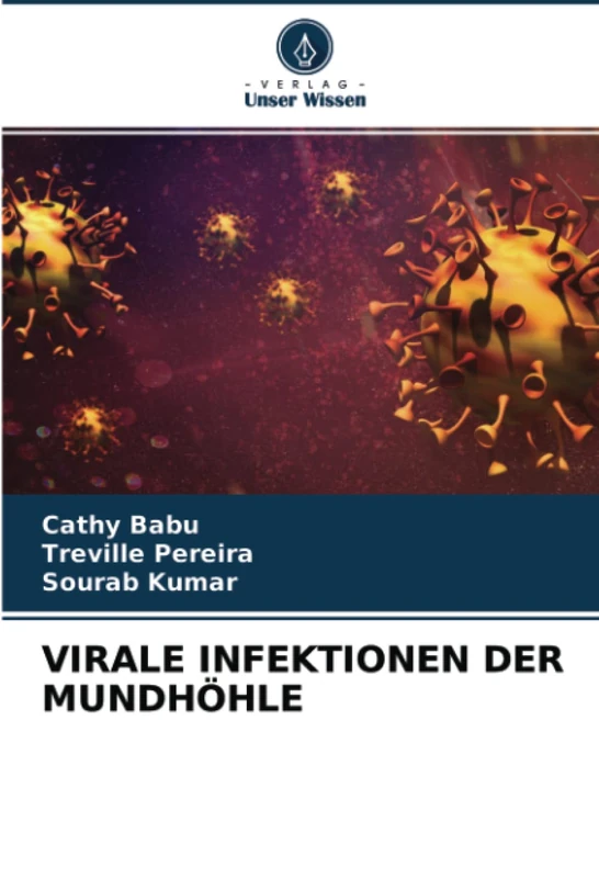 VIRALE INFEKTIONEN DER MUNDHÖHLE
