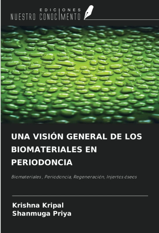 UNA VISIÓN GENERAL DE LOS BIOMATERIALES EN PERIODONCIA: Biomateriales , Periodoncia, Regeneración, Injertos óseos
