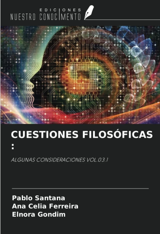 CUESTIONES FILOSÓFICAS :: ALGUNAS CONSIDERACIONES VOL.03.1