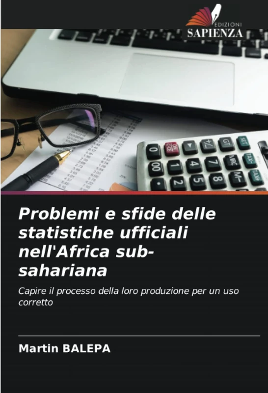 Problemi e sfide delle statistiche ufficiali nell'Africa sub-sahariana: Capire il processo della loro produzione per un uso corretto - Image 1
