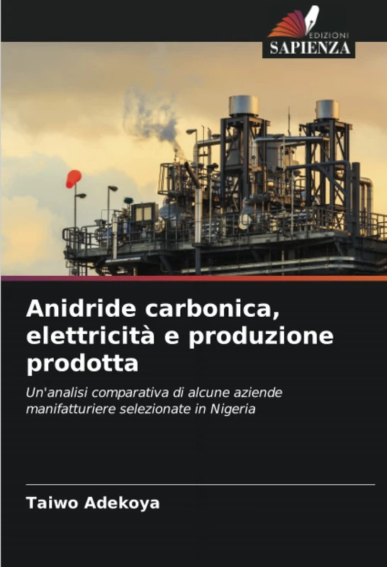 Anidride carbonica, elettricità e produzione prodotta: Un'analisi comparativa di alcune aziende manifatturiere selezionate in Nigeria - Image 1