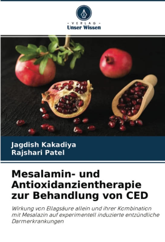 Mesalamin- und Antioxidanzientherapie zur Behandlung von CED: Wirkung von Ellagsäure allein und ihrer Kombination mit Mesalazin auf experimentell induzierte entzündliche Darmerkrankungen - Image 1