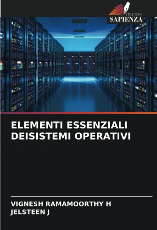 ELEMENTI ESSENZIALI DEISISTEMI OPERATIVI