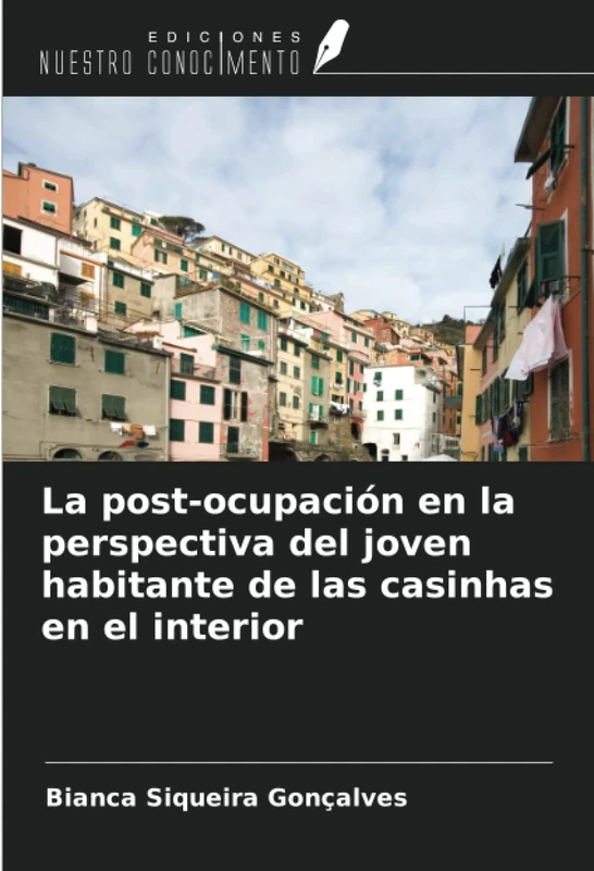 La post-ocupación en la perspectiva del joven habitante de las casinhas en el interior