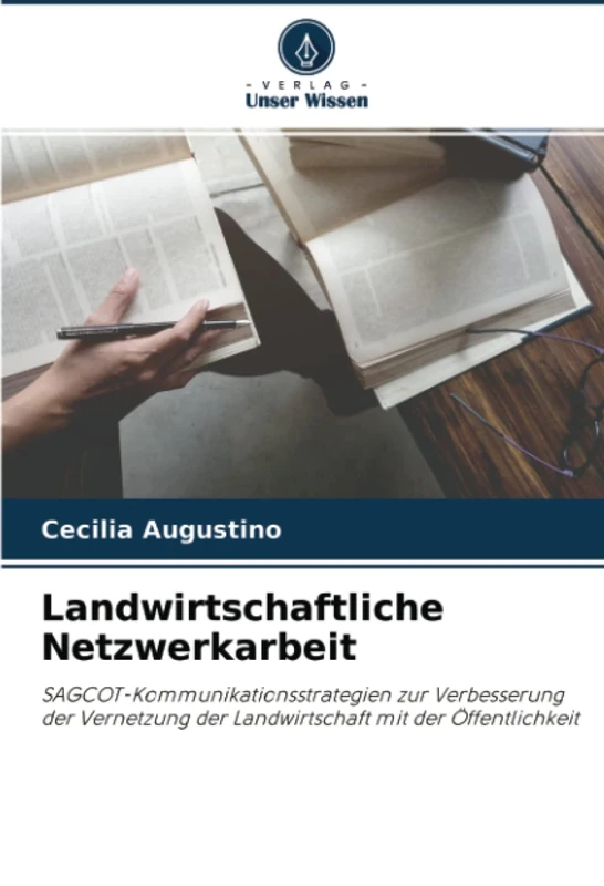 Landwirtschaftliche Netzwerkarbeit: SAGCOT-Kommunikationsstrategien zur Verbesserung der Vernetzung der Landwirtschaft mit der Öffentlichkeit - Image 1