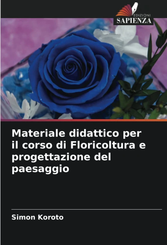 Materiale didattico per il corso di Floricoltura e progettazione del paesaggio
