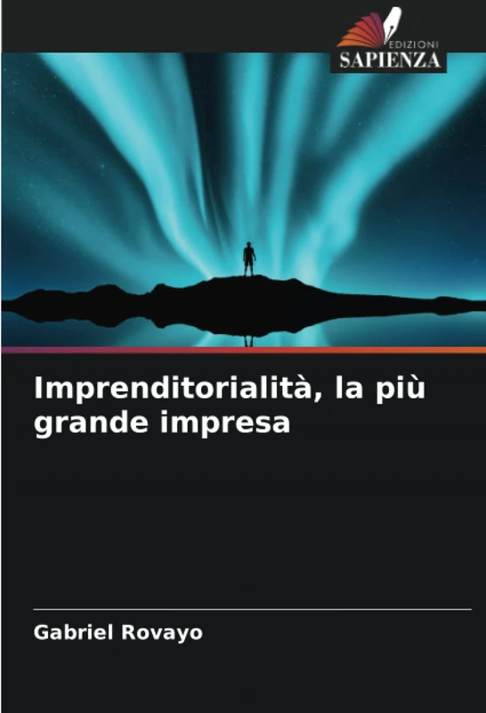 Imprenditorialità, la più grande impresa