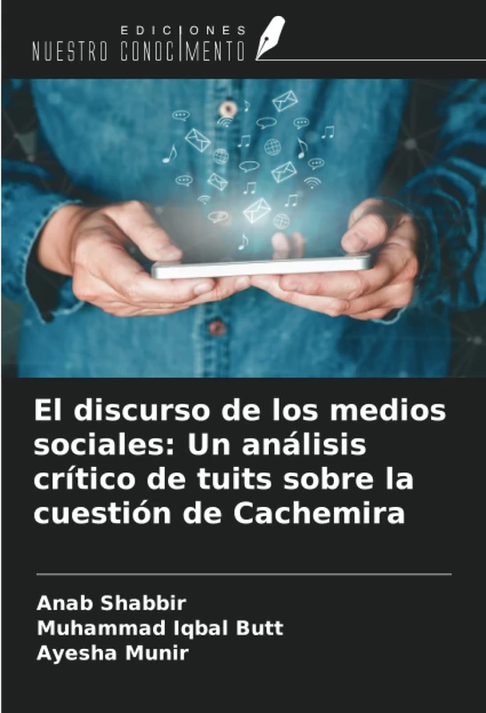 El discurso de los medios sociales: Un análisis crítico de tuits sobre la cuestión de Cachemira
