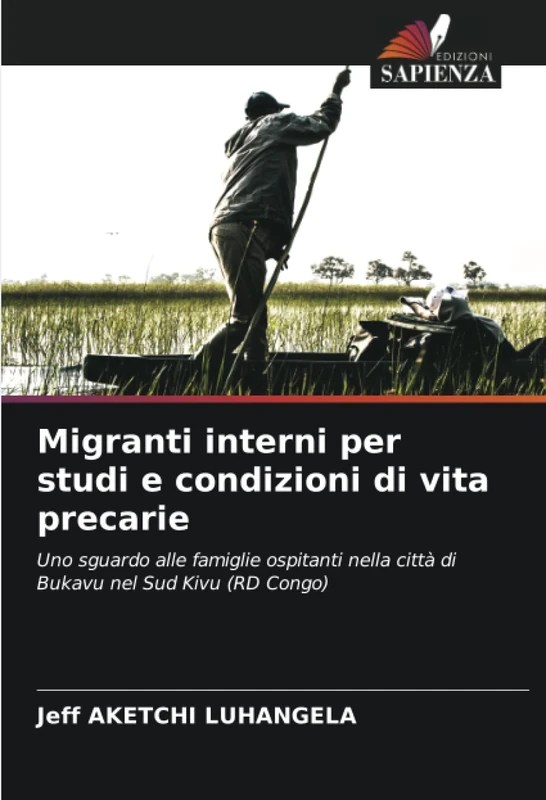 Migranti interni per studi e condizioni di vita precarie: Uno sguardo alle famiglie ospitanti nella città di Bukavu nel Sud Kivu (RD Congo)