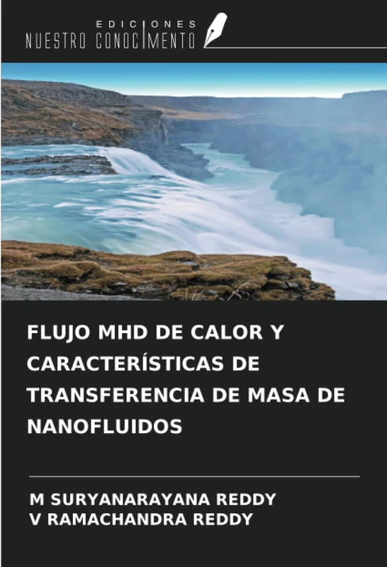 FLUJO MHD DE CALOR Y CARACTERÍSTICAS DE TRANSFERENCIA DE MASA DE NANOFLUIDOS
