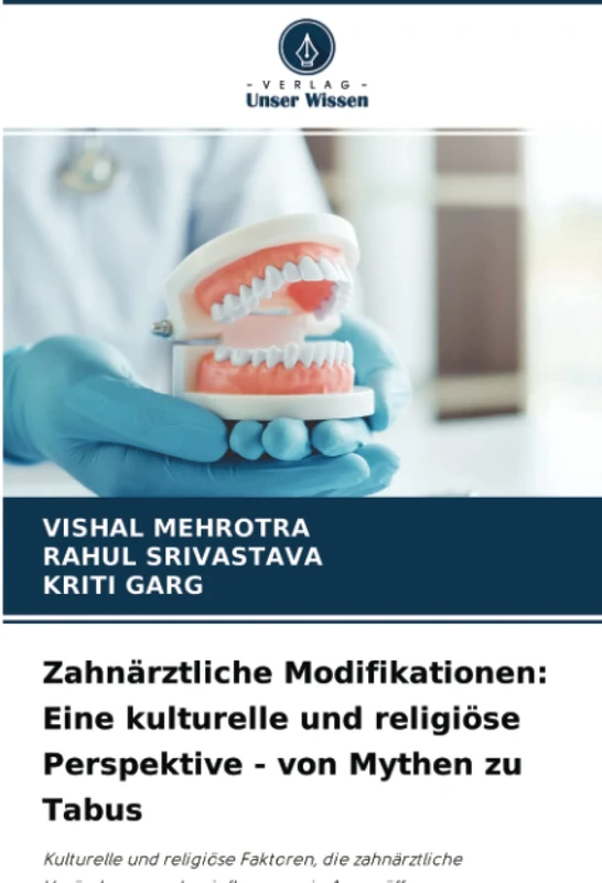 Zahnärztliche Modifikationen: Eine kulturelle und religiöse Perspektive - von Mythen zu Tabus: Kulturelle und religiöse Faktoren, die zahnärztliche Veränderungen beeinflussen - ein Augenöffner - Image 1