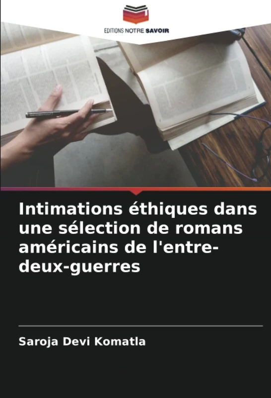 Intimations éthiques dans une sélection de romans américains de l'entre-deux-guerres