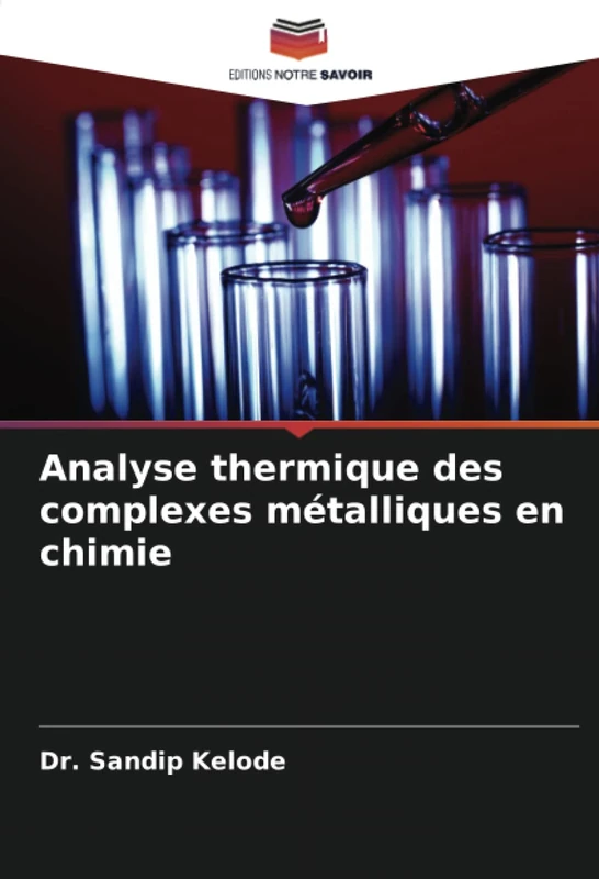 Analyse thermique des complexes métalliques en chimie
