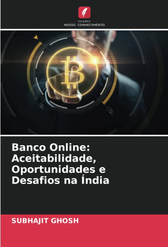 Banco Online: Aceitabilidade, Oportunidades e Desafios na Índia