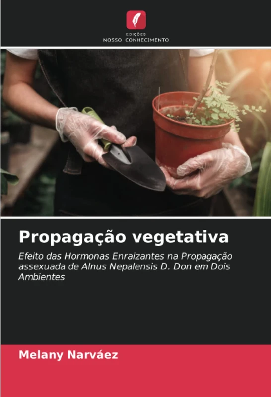 Propagação vegetativa: Efeito das Hormonas Enraizantes na Propagação assexuada de Alnus Nepalensis D. Don em Dois Ambientes - Image 1