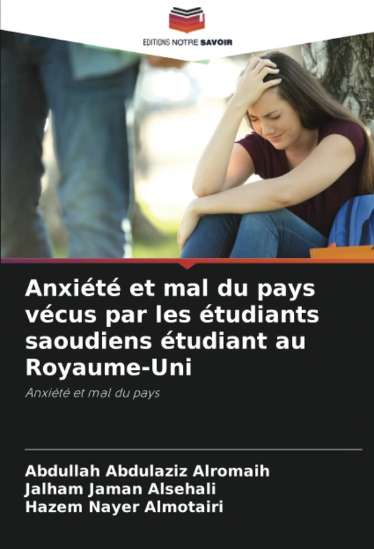 Anxiété et mal du pays vécus par les étudiants saoudiens étudiant au Royaume-Uni: Anxiété et mal du pays - Image 1
