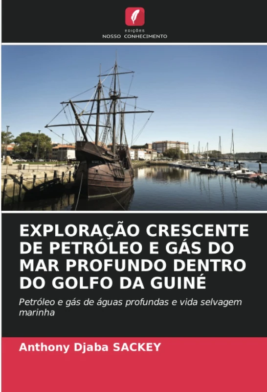 EXPLORAÇÃO CRESCENTE DE PETRÓLEO E GÁS DO MAR PROFUNDO DENTRO DO GOLFO DA GUINÉ: Petróleo e gás de águas profundas e vida selvagem marinha - Image 1