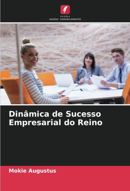 Dinâmica de Sucesso Empresarial do Reino